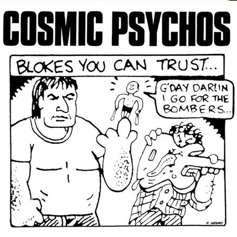 COSMIC PSYCHOS - Blokes You Can Trust LP (colour vinyl)