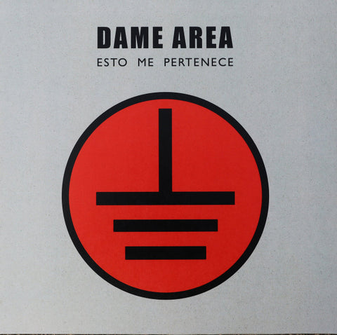 DAME AREA - Esto Me Pertenece 12"