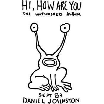 DANIEL JOHNSTON - Hi, How Are You / Yip Jump Music 3LP