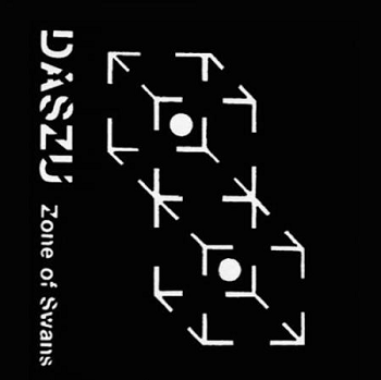 DASZU - Zone Of Swans / Lucid Actual + 1/2 Dativa 2LP