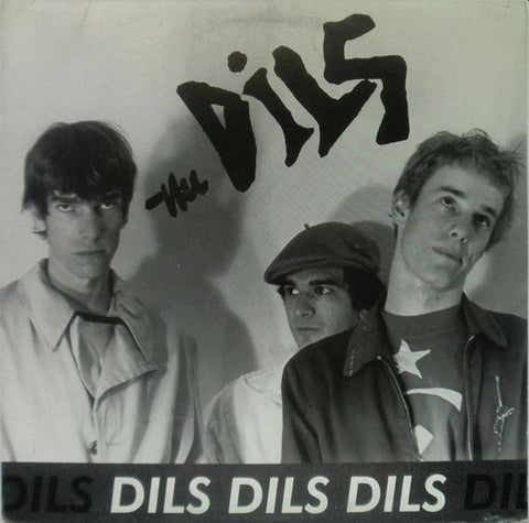 DILS - Dils Dils Dils LP