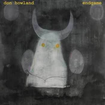 DON HOWLAND - Endgame LP