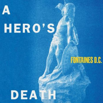 FONTAINES DC - A Hero's Death LP