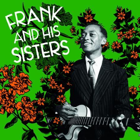 FRANK AND HIS SISTERS - s/t LP