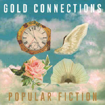 GOLD CONNECTIONS - Popular Fiction LP