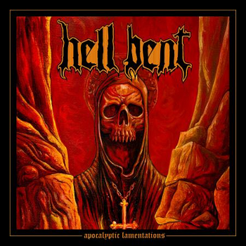 HELL BENT - Apocalyptic Lamentations LP