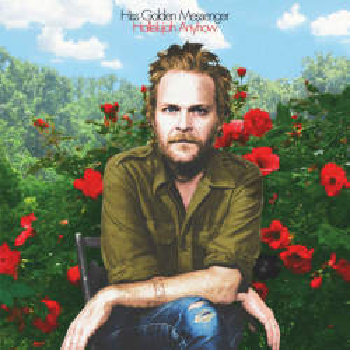 HISS GOLDEN MESSENGER - Hallelujah Anyhow LP