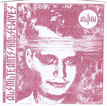 AUSMUTEANTS / HOUSEWIVES 7"