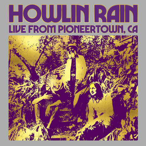 HOWLIN RAIN - Under The Wheels Vol 5: Live From Pioneertown, Ca LP