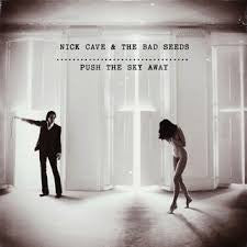 NICK CAVE & THE BAD SEEDS - Push the Sky Away LP