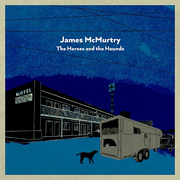 JAMES McMURTRY - The Horses and the Hounds LP