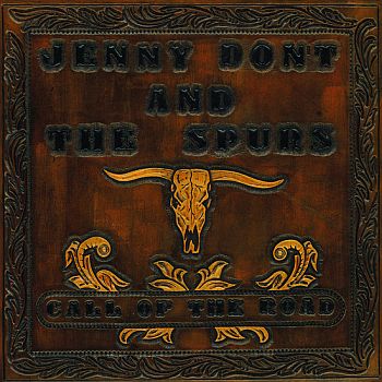 JENNY DON'T AND THE SPURS - Call of the Road LP