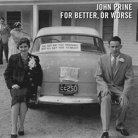 JOHN PRINE - For Better, Or Worse LP