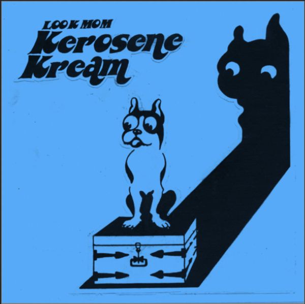 KEROSENE KREAM - Look Mom 7"