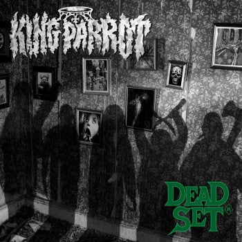 KING PARROT - Dead Set LP