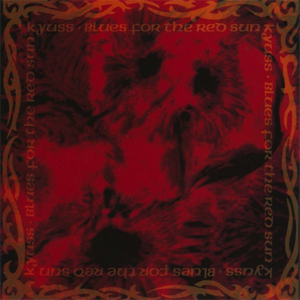 KYUSS - Blues For The Red Sun LP