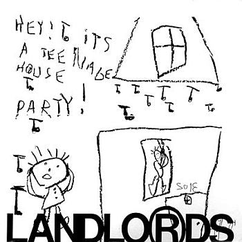LANDLORDS - Hey! It's A Teenage House Party! LP
