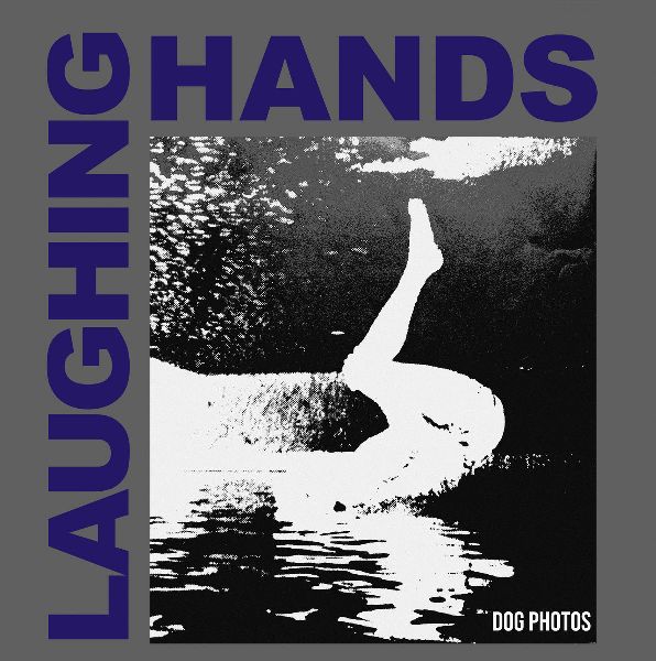 LAUGHING HANDS - Dog Photos LP