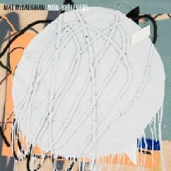 MAC McCAUGHAN - Non-Believers LP