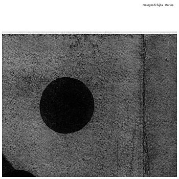 MASAYOSHI FUJITA - Stories LP