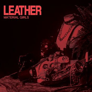 MATERIAL GIRLS - Leather LP