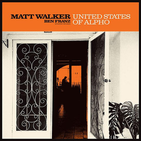 MATT WALKER - United States of Alpho LP