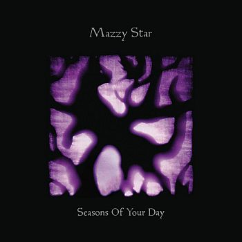 MAZZY STAR - Seasons Of Your Day 2LP