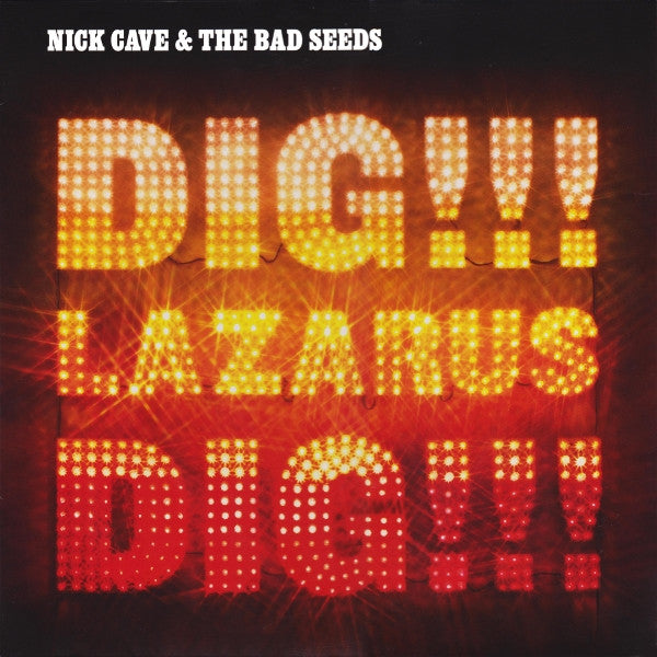 NICK CAVE & THE BAD SEEDS - Dig, Lazarus, Dig!!! 2LP