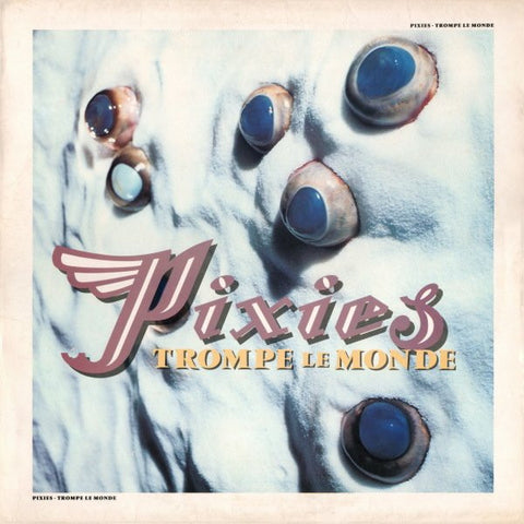 PIXIES - Trompe Le Monde LP