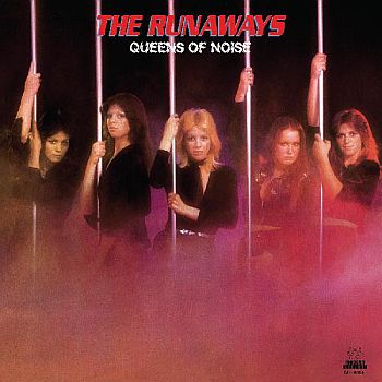 RUNAWAYS - Queens Of Noise LP