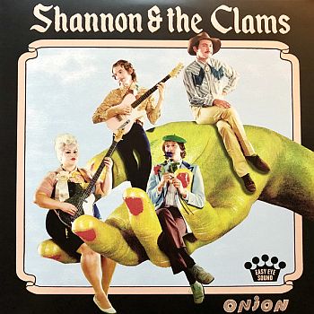 SHANNON & THE CLAMS - Onion LP