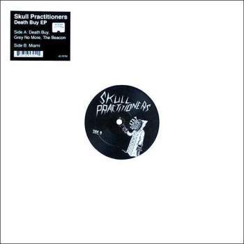 SKULL PRACTITIONERS - Death Buy 12"