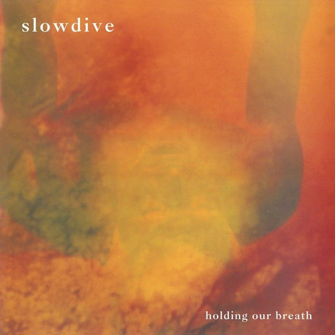SLOWDIVE - Holding Our Breath 12"