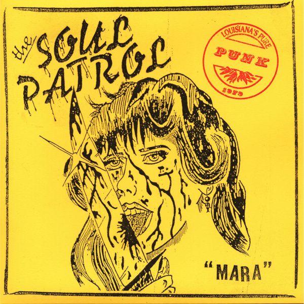 SOUL PATROL - Mara 7"