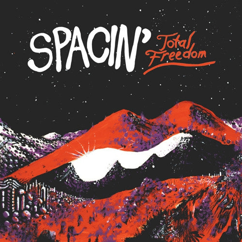 SPACIN' - Total Freedom LP