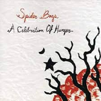 SPIDER BAGS - A Celebration Of Hunger LP