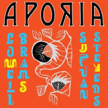 SUFJAN STEVENS and LOWELL BRAMS - Aporia LP