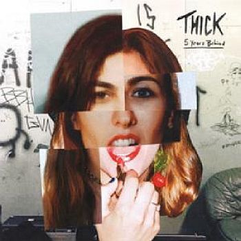 THICK - 5 Years Behind LP