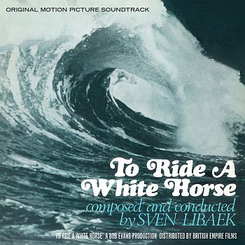 TO RIDE A WHITE HORSE OST by Sven Liback LP