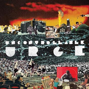 UNCONTROLLABLE URGE - s/t LP