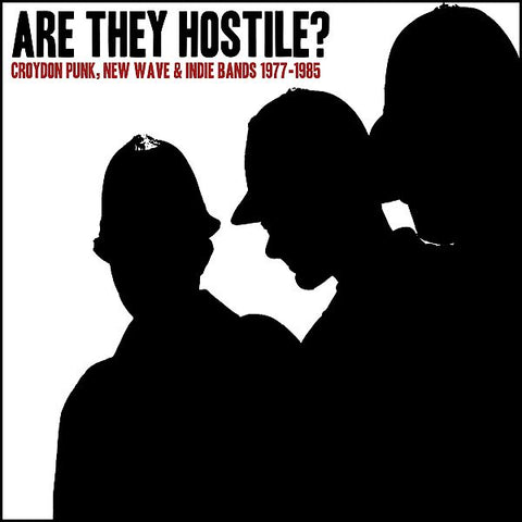 v/a- ARE THEY HOSTILE? Croydon Punk, New Wave and Indie Bands 1977–1985 LP