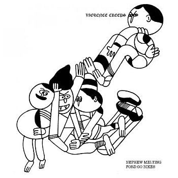 VIOLENCE CREEPS - Nephew Melting 7"