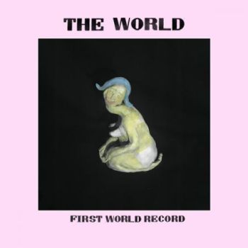 WORLD, THE - First World Record LP